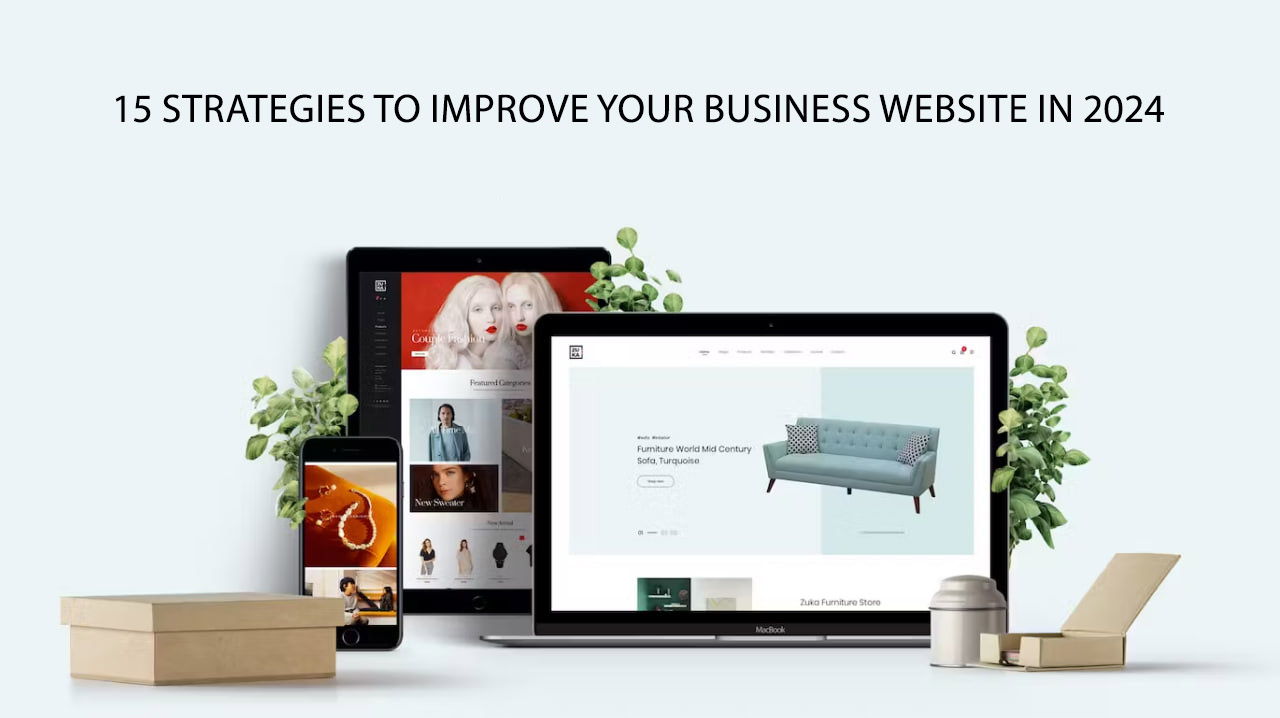 15 Strategies to Improve Your Business Website in 2024